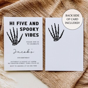 May include: Black and white invitation card with a skeleton hand graphic. The text reads "Hi Five and Spooky Vibes" and includes details for Jacob's 5th birthday party.