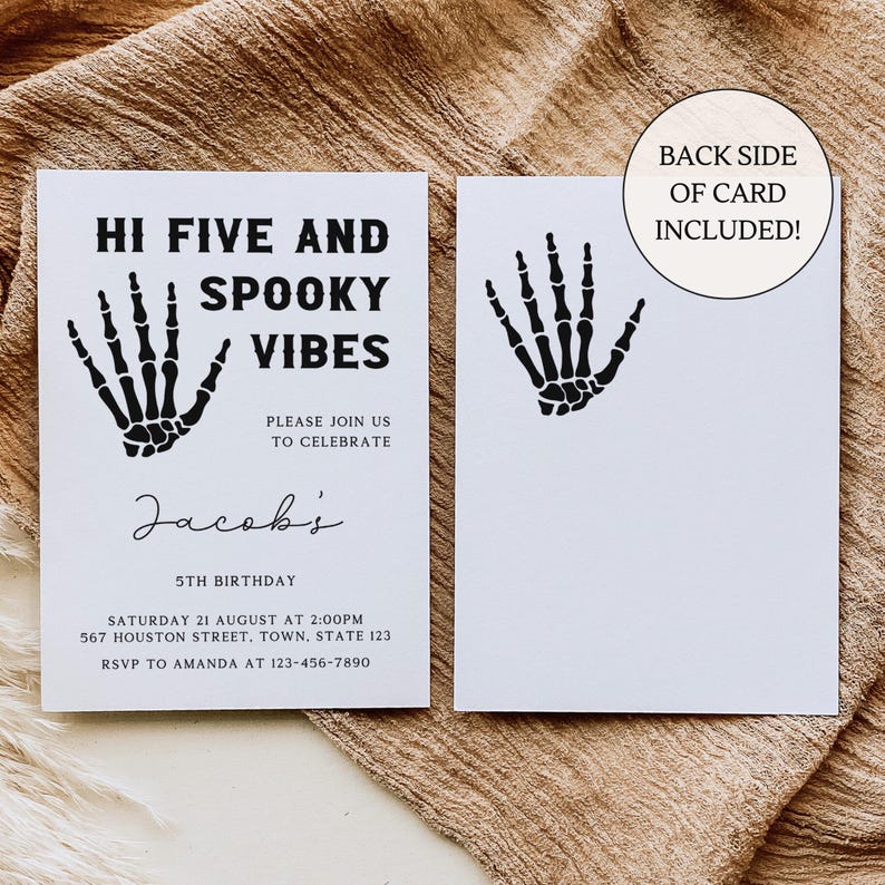 May include: Black and white invitation card with a skeleton hand graphic. The text reads "Hi Five and Spooky Vibes" and includes details for Jacob's 5th birthday party.