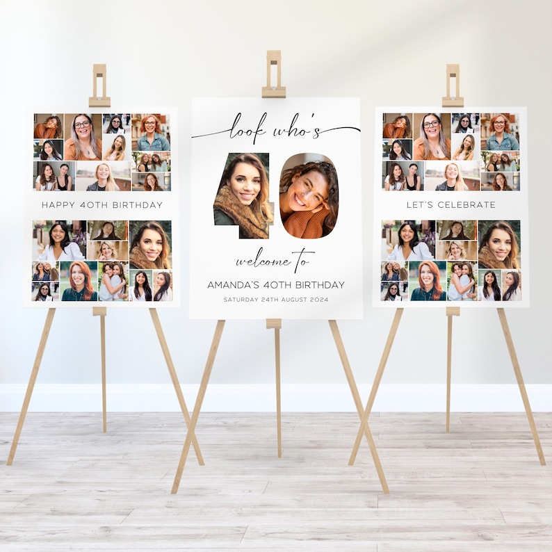 May include: Three white signs on wooden easels. The signs feature photos and text for a 40th birthday celebration. The center sign says "look who's 40" and "welcome to Amanda's 40th Birthday, Saturday 24th August 2024". The other signs say "Happy 40th Birthday" and "Let's Celebrate".