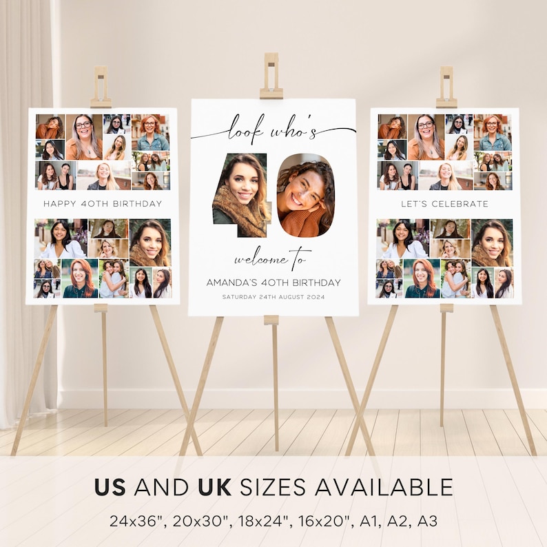 May include: Three white signs on wooden easels. The signs feature photos and text celebrating a 40th birthday. The center sign says "look who's welcome to Amanda's 40th Birthday Saturday 24th August 2024". The other signs say "Happy 40th Birthday" and "Let's Celebrate".