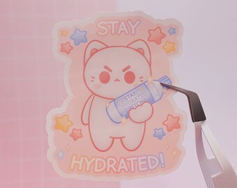 Stay Hydrated Silly Cute Cat Sticker