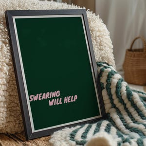 Swearing Will Help Print: Funny Quote Typography Art (Digital Download)