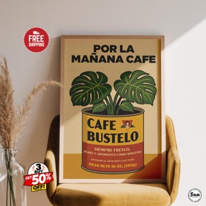 Bustelo Coffee Art, Bustelo Coffee Print, Por La Manana Cafe, Cafe Bustelo, Spanish Coffee, Cafe Bustelo Art image 8