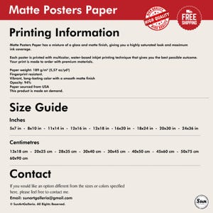 May include: An informational graphic for matte poster paper detailing printing specifications, including a paper weight of 189 g/m2, fingerprint resistance, and a smooth matte finish. A size guide lists dimensions in inches from 5x7 to 24x36 and centimeters.