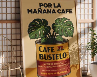 Por La Manana Cafe,Cafe Bustelo, Cafe Bustelo Art,Por La Mañana Cafe,Cafe Bustelo Printable,Spanish Coffee Shop Art Print, Digital Download