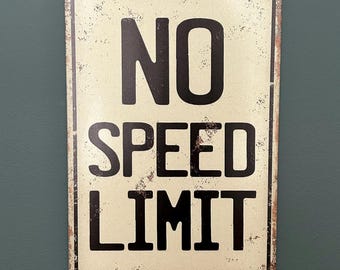 No Speed Limit Metal Sign – Vintage Style Garage Wall Art, Man Cave Decor, 8x12"