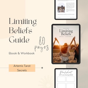 Limiting Beliefs Guide, Ebook & Workbook: Identify and Rewire the Hidden Patterns Holding You Back,