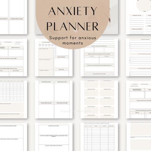 May include: Anxiety Planner with the text "ANXIETY PLANNER Support for anxious moments." The planner pages are white with beige accents and include sections for tracking thoughts, feelings, and goals. The pages are designed to help manage anxiety.
