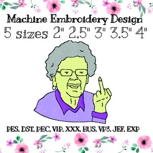 Motif de broderie machine Grand-mère en colère 5 tailles, vieille dame hilarante, Pension