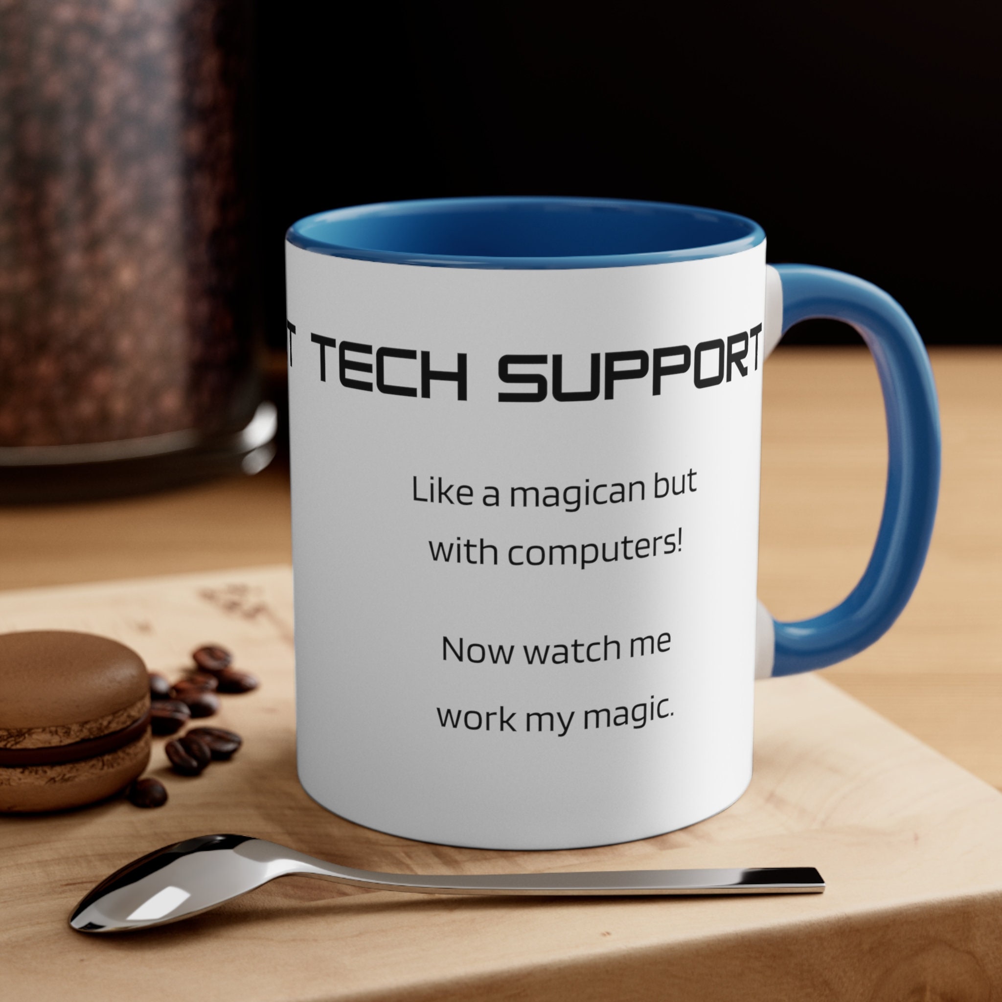 Tech Support Wizard Funny IT Mug, Tech Support Mug, Funny Geek Mug for  Someone With a Touch of Geek, IT Support Mug, Funny Geek Mug 