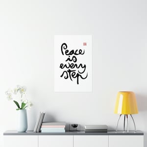 Wall Decor Poster | Motivational Art Gift | Positive Poster | Thich Nhat Hanh Quote Wall Decoration | Premium Matte Poster