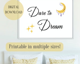 Dare to Dream Print, Motivational Wall Art (Digital Download)