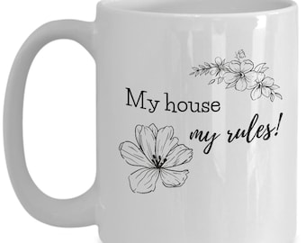 La mia casa le mie regole tazza di fiori