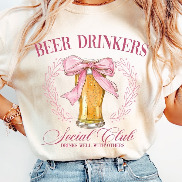 Beer Drinkers Social Club Png,beer coquette png girly beer pink bow, Girls Club Bachelorette png Trendy Shirt Design Summer png,Bride png