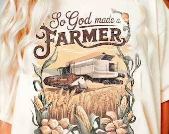 Farm PNG So God Made a Farmer Tshirt Designs Boho Flower DTF Designs for Shirts Vintage Farm Clipart Aesthetic Summer PNG Farming Trendy Png