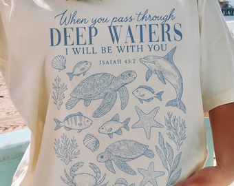 When You Go Through Deep Waters Png, Christian Ocean Animal png, Trendy Beachy Oversized Scripture png, Jesus Bible Verse png, Faith pn