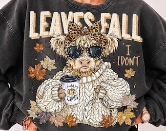 Leaves Fall I dont Png, Highland Cow Fall PNG, Retro Autumn Cow Design, Western Handdrawn Fall PNG, Farm Animal Autumn Shirt PNG