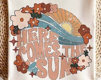 Here comes the sun png | summer png | distressed png | boho png | floral png sublimation | png for sublimation | retro png sublimation