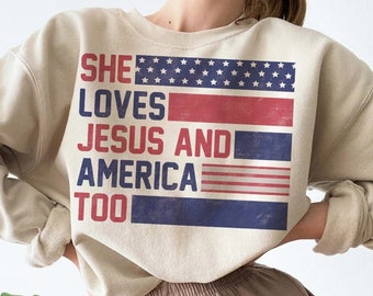 She loves Jesus and America Too PNG, USA Png, Patriotic png, America Retro Png, Independence Day PNG