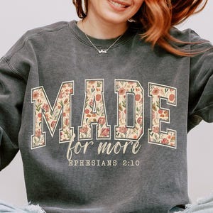 Made For More Ephesians 2:10 Foral PNG, Christian Bible Verse Png, Jesus Quote Png, Religious Mom Png, Christian Song Lyrics, Gift.