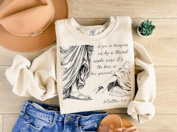 Hem of His garment Png Trendy Christian Shirt png Matthew Bible Verse Shirt Png Faith Shirt Design Encouraging Scripture Png Inspirational