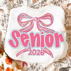 Coquette Senior 2026 Png, Preppy Senior Shirt Design, Class of 2026 Png, Senior Mom Png, Pink Girly Graduation High School Sublimation