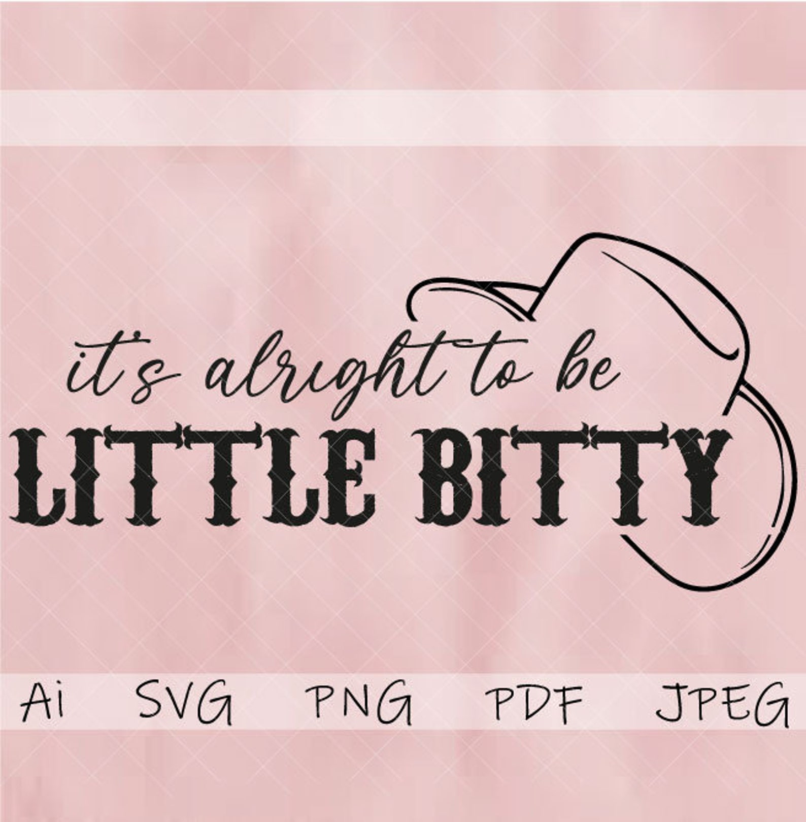 Its Alright to Be Little Bitty SVG Country Baby Svg Baby Etsy