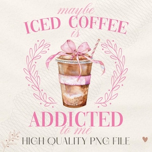Coquette Iced Coffee PNG-Sublimación Descargar-Diseño de camiseta, png retro, png de verano, sublimación retro, png de café, sublimación de café, png de moda