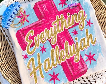 Everyday Everything Hallelujah PNG Digital Design Girly Trendy Kid Design Women Pink Preppy Prep Print Summer Bay Coastal Watercolor