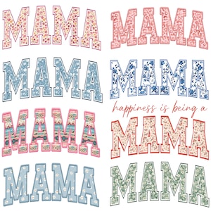 May include: A set of eight colorful "MAMA" designs with different patterns, including floral, geometric, and animal print. The text "happiness is being a mama" is included in the design.