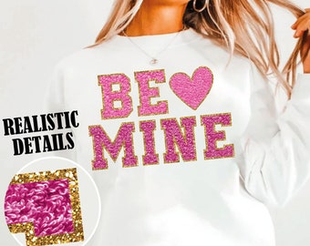 Glitter Be Mine Png Valentinstag Png Sublimation Chenille Patch Png Valentinstag Png Faux Pailletten Valentine Shirt Png, Trendy Chenille Design