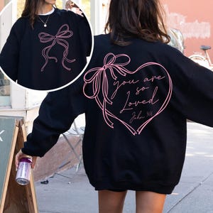 Coquette Bow You Are So Loved PNG, Jesus Valentine Png, Christian Valentine, Bible Verse Shirt Design, Christian Coquette PNG, John 3:16 PNG