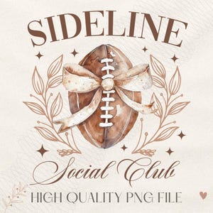 Sideline Social Club, Touchdown Season Coquette Png, Coquette Football png, Football Mom png, Football and Bows png, Football Mama png