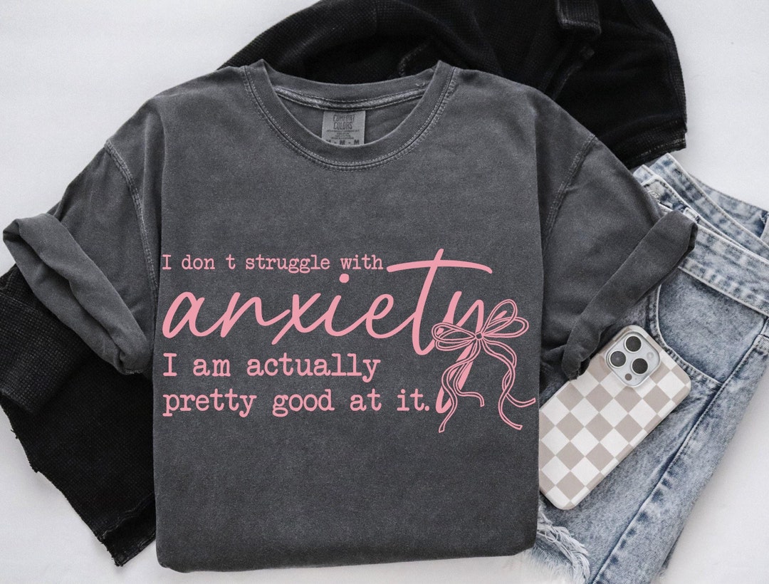 Funny, Sarcastic Anxiety Quote Svg Png for Shirts, Hoodies, Witty ...