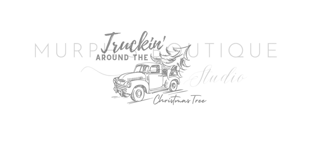 Truckin Around the Christmas Tree PNG Digital Download Etsy