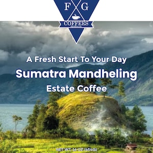 May include: A bag of Sumatra Mandheling Estate Coffee from FNG Coffees. The bag is blue and white with a triangle logo and the text "A Fresh Start To Your Day". The bag is 16 ounces (454 grams).