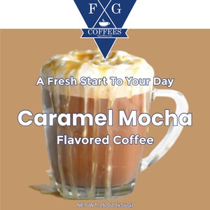 FNG Coffees-Caramel Mocha- Ground/Whole Bean/Espresso/Keurig- Regular or Decaf -16 oz