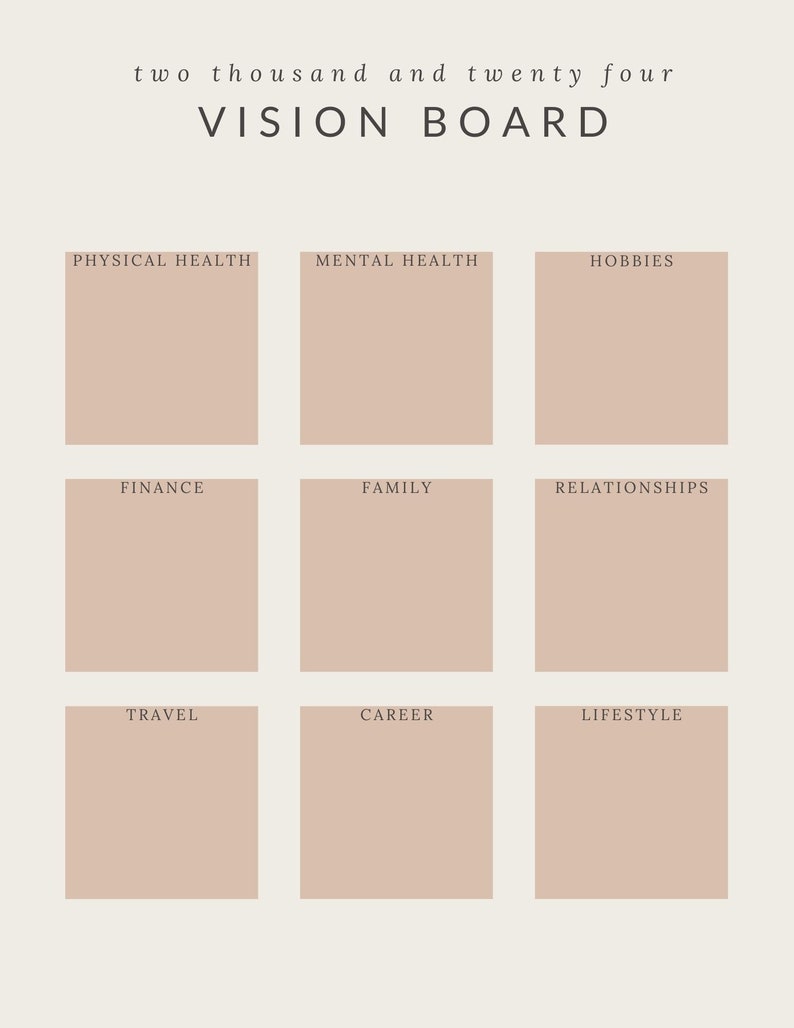 May include: A vision board template with nine blank squares for different categories, including physical health, mental health, hobbies, finance, family, relationships, travel, career, and lifestyle.