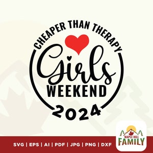 Girls Weekend 2024 svg, Heart svg, Cheaper Than Therapy svg, Girls Vacation Trip svg, Vacation in Progress Png, Girls Weekend Trip png