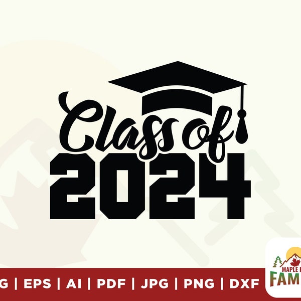 Class of 2024 svg, 2024 svg, Senior Class Graduate svg, Graduation Design 2024 svg, t-shirts, 2024 Grats png, iron on, Class of 2024 png