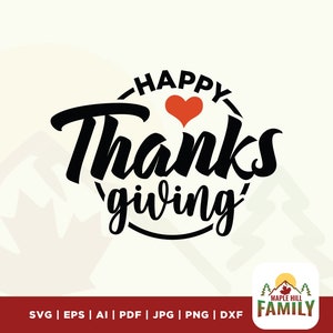 Happy Thanksgiving svg, Happy svg, Friendsgiving svg, Pumpkin Spice svg, Thanksgiving Shirt svg, Fall svg, Sweater Weather svg, printable