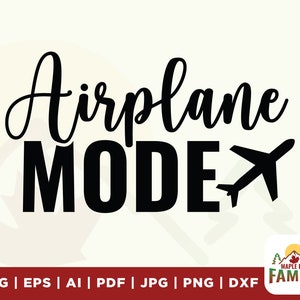 Airplane SVG file, Travel Svg, Vacation svg, Vacay Mode SVG, Cricut Cut Files, Funny Vacation SVG, Vacation Clip Art,  Adventure  Svg,