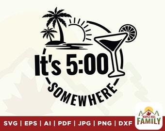 Its 5 O&#39;clock Somewhere svg, silhouette, Cricut, Png, Svg, sublimation, instant download, cut file, beach svg, tan svg, coconut svg