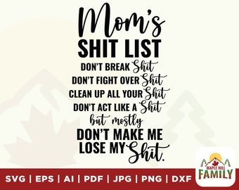 Mama Leben svg, Mamas Shit List, Mama svg, sarkastisch svg, Erwachsene svg, Frauen svg, Geschenk für Mama, SVG, PNG, digitaler Download, geschnittene Datei, Cricut