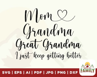 Great Grandma SVG, Mothers Day SVG, Great Grandma Gift, Mothers Day Gift, SVG Files for Cricut, Love Svg, Gift for Mom, Gifts for Her