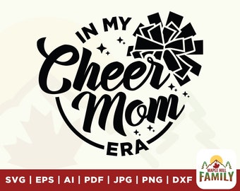 In my Cheer Mom Era svg, , cheerleading svg, cheerleader svg, Cheer Mom svg, mom svg, mama shirt design, sublimation png, files for cricut