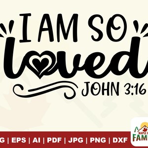 I am so Loved SVG: Valentine&#39;s Day Heart Cut File (Digital Download)
