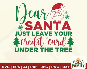 親愛なるサンタさん SVG: 面白いクリスマスの言葉、ホリデーシャツのデザイン (デジタルダウンロード)