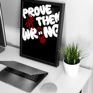 Udowodnij im, że się mylą Motywacyjna sztuka ścienna, Inspirująca sztuka ścienna, Plakat typograficzny, Podnoszący na duchu cytat, Dekoracja biura terapeuty