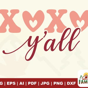 Xoxo Y'all SVG PNG, San Valentino SVG, Cuore SVG, Amore SVG, Vibrazioni d'amore SVG, San Valentino SVG, San Valentino carino SVG, San Valentino SVG